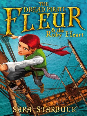 cover image of Dread Pirate Fleur and the Ruby Heart